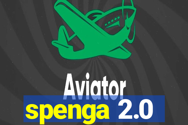 spenga 2.0