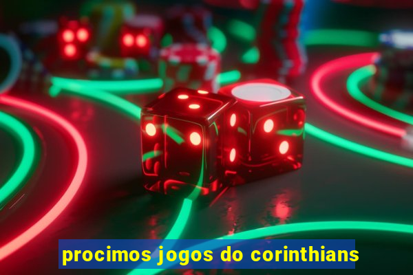 procimos jogos do corinthians