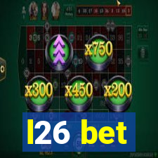 l26 bet