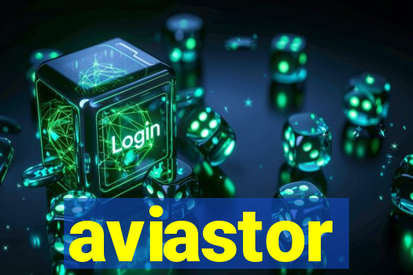 aviastor