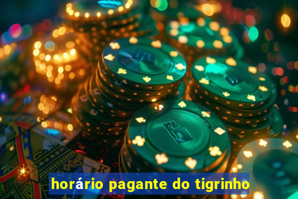 horário pagante do tigrinho