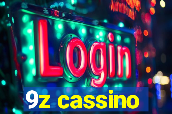 9z cassino