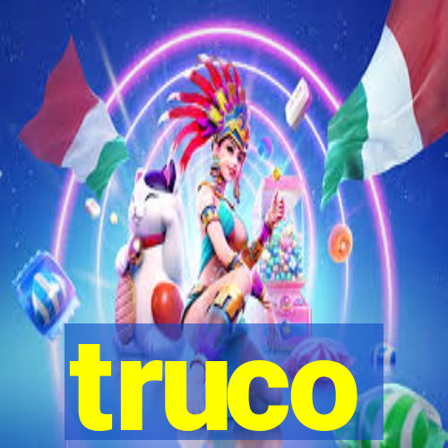 truco