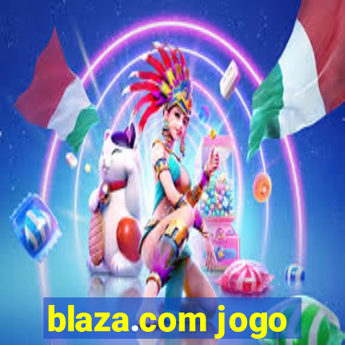 blaza.com jogo