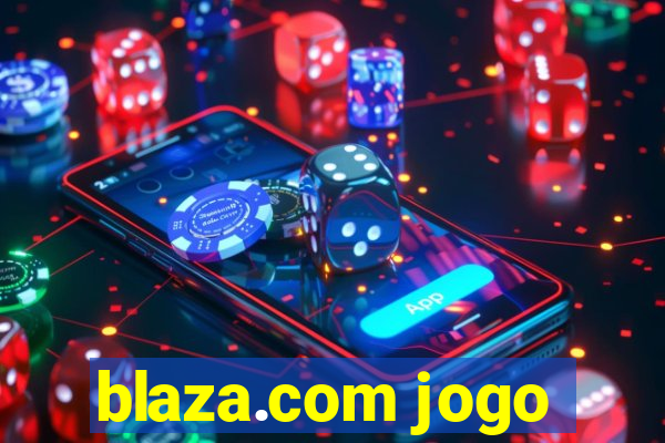 blaza.com jogo