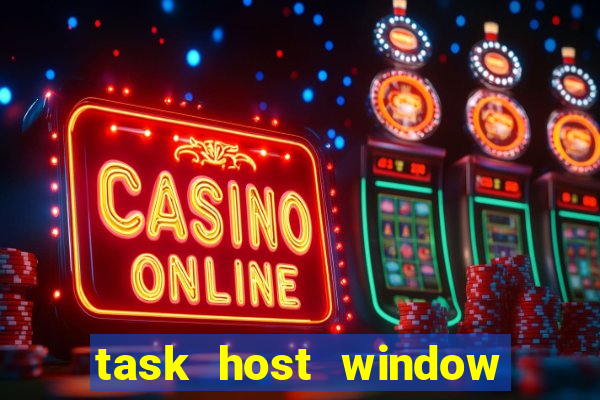 task host window que es