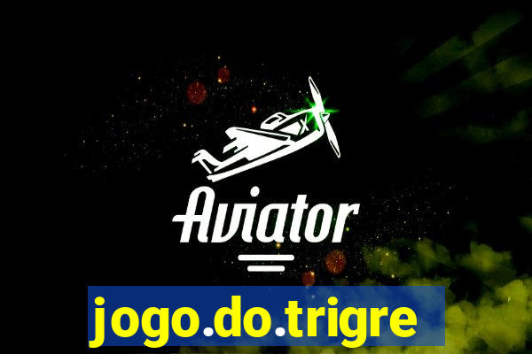 jogo.do.trigre