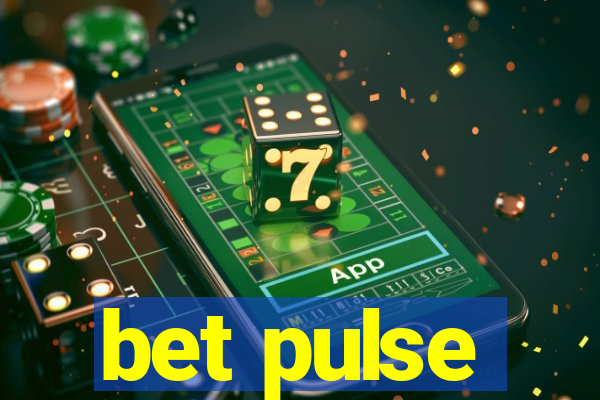 bet pulse