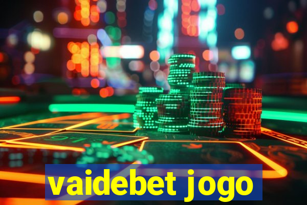 vaidebet jogo