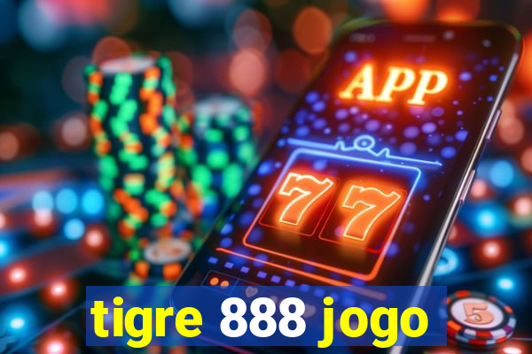 tigre 888 jogo