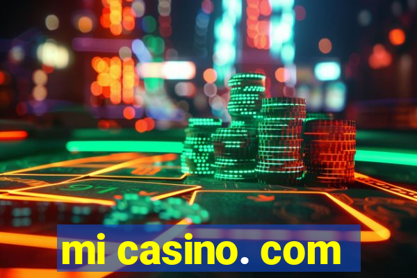 mi casino. com