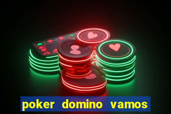 poker domino vamos penghasil uang