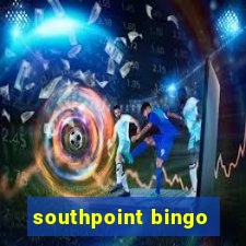 southpoint bingo