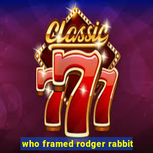 who framed rodger rabbit