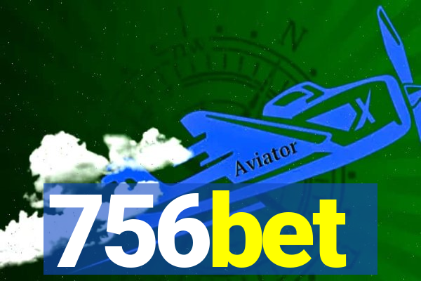 756bet