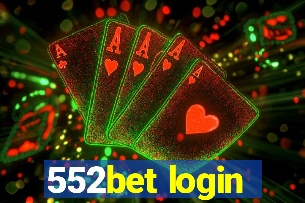 552bet login