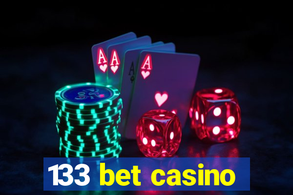 133 bet casino