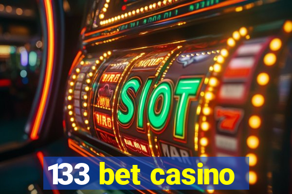 133 bet casino