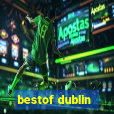 bestof dublin