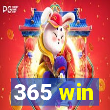 365 win