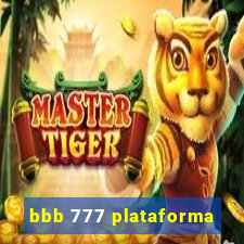 bbb 777 plataforma