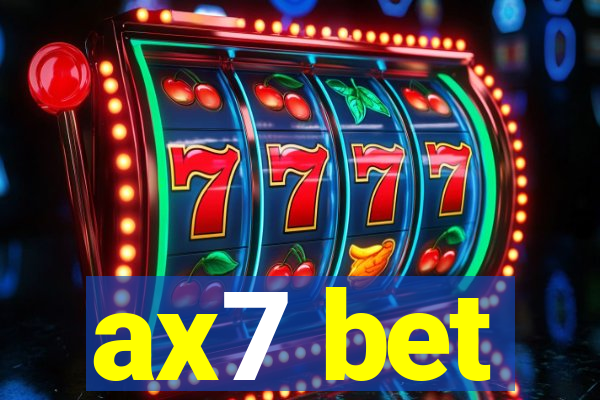 ax7 bet