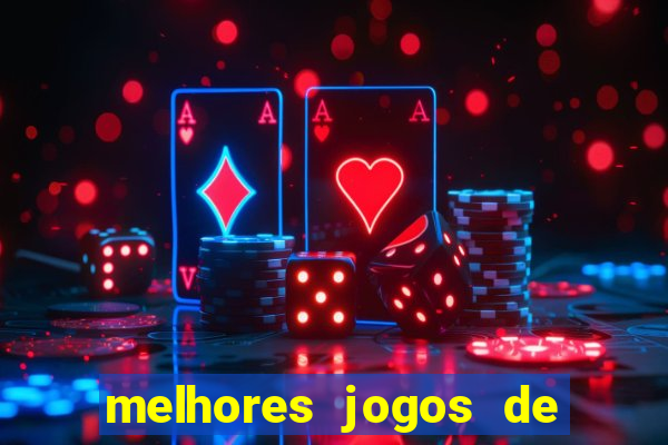 melhores jogos de azar online