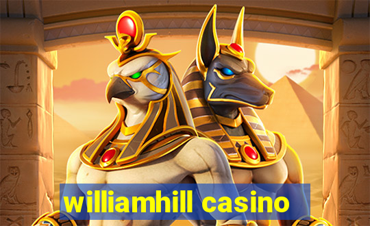 williamhill casino