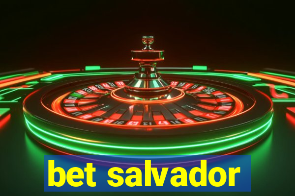 bet salvador