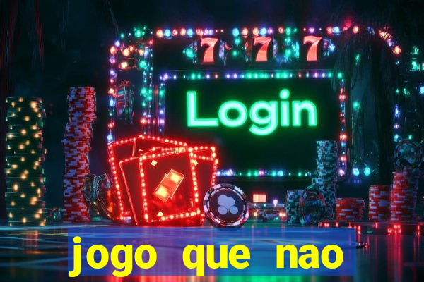 jogo que nao precisa depositar para jogar