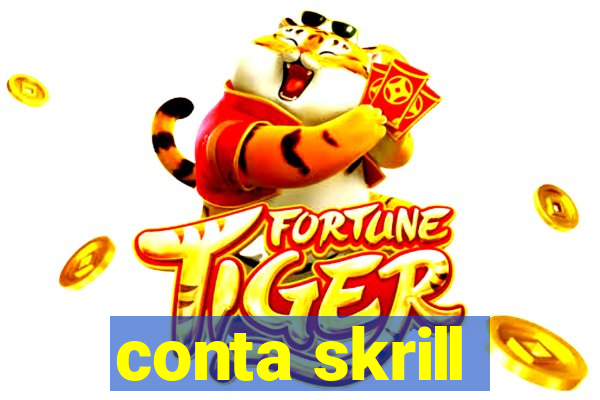 conta skrill