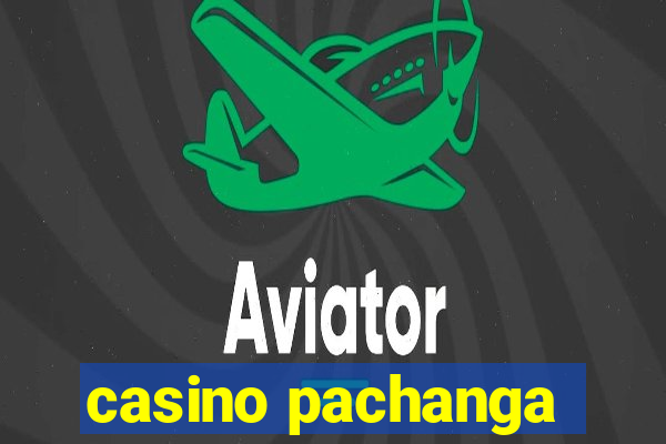 casino pachanga