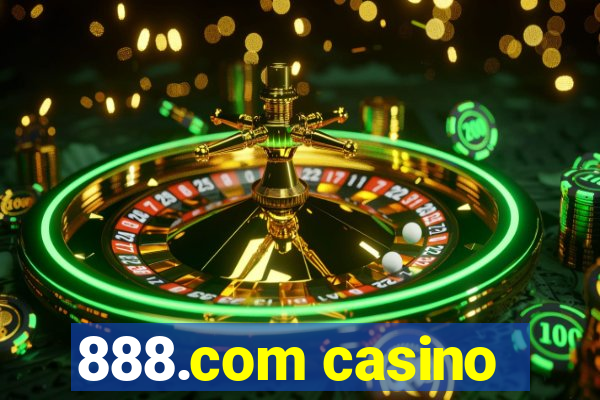 888.com casino