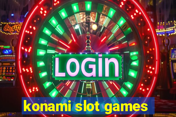 konami slot games