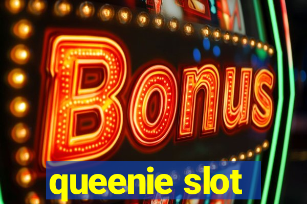 queenie slot