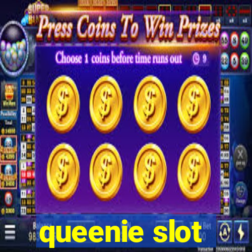 queenie slot