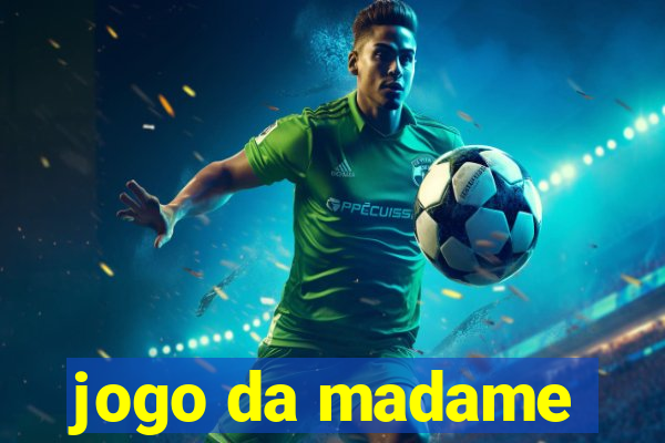 jogo da madame