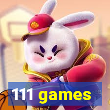 111 games