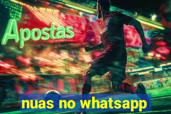 nuas no whatsapp