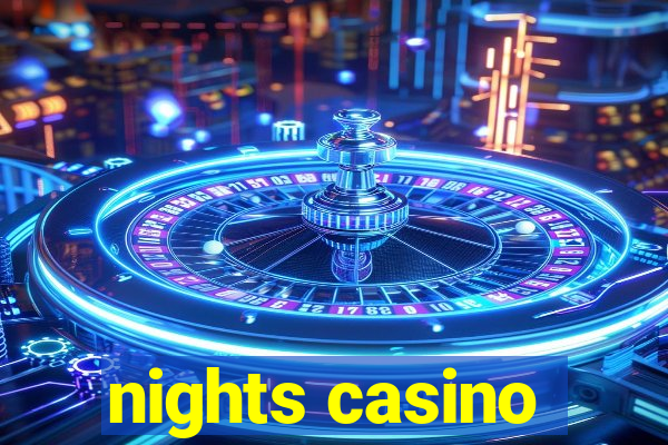 nights casino