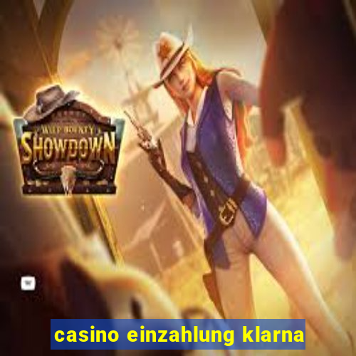 casino einzahlung klarna