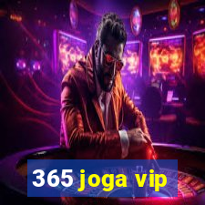 365 joga vip