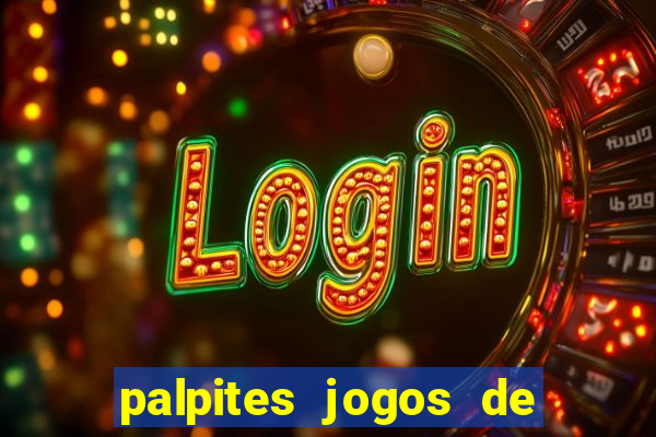 palpites jogos de hoje bilhetes prontos