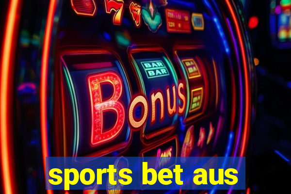 sports bet aus