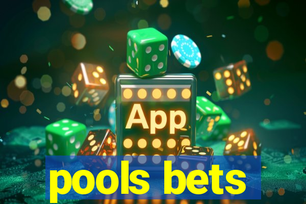 pools bets