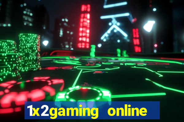 1x2gaming online casino sites