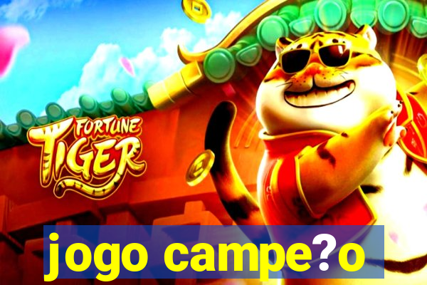 jogo campe?o