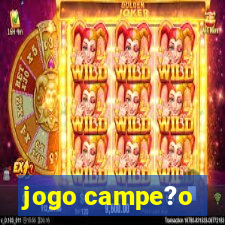 jogo campe?o