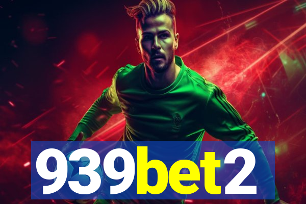 939bet2