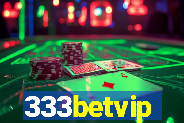 333betvip